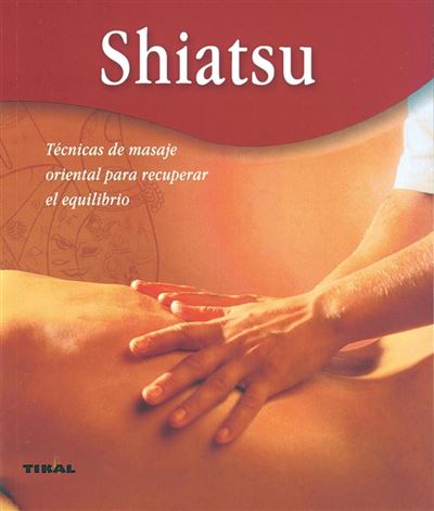 Book Toru Namikoshi Shiatsu Guia Completa Pdf Técnicas De Masaje
