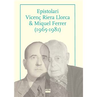 Epistolari Vicenç Riera Llorca & Miquel Ferrer (1965-1981)