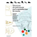 Tecnicas de patronaje para accesori