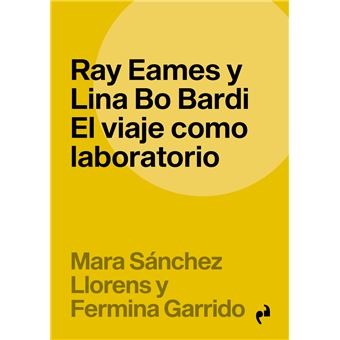 Ray Eames Y Lina Bo Bardi