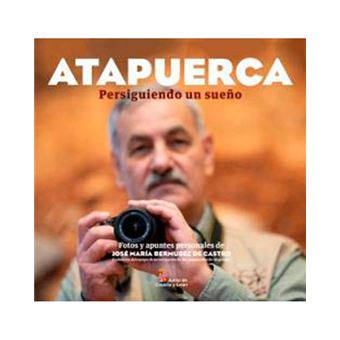 Atapuerca-persiguiendo un sueño