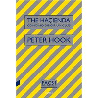 The Haçienda: Cómo no dirigir un club