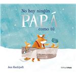 No hay ningún papá como tú