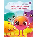 La Esfera Y Sus Amigos Se Van De Excursion