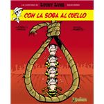 Lucky Luke. con la soga al cuello 2ed