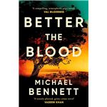 Better The Blood