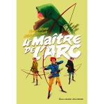 Le maître de l'arc