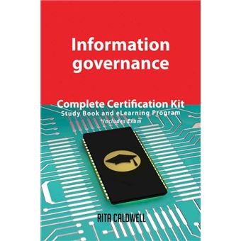 Information governance Complete Certification Kit - Study Book and eLearning Program - 1