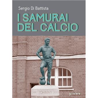 I samurai del calcio - 1