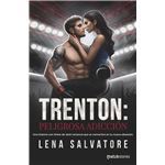 Trenton Peligrosa Adiccion