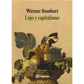 Lujo Y Capitalismo