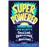Superpowered