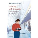 A la luz del evangelio