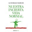 Nuestra Incierta Vida Normal
