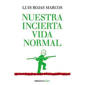 Nuestra Incierta Vida Normal