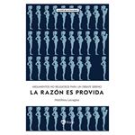 La razón es provida