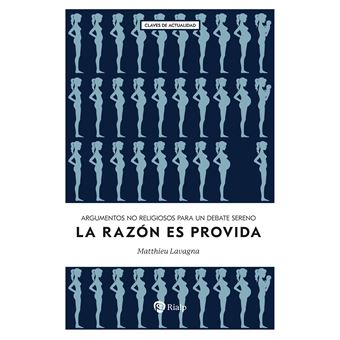 La razón es provida