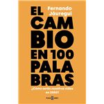 El cambio en cien palabras