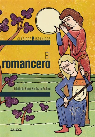 Anaya Infantil Y Juvenil El Romancero - Varios Artistas (Autor), María Corredera (Ilustración)