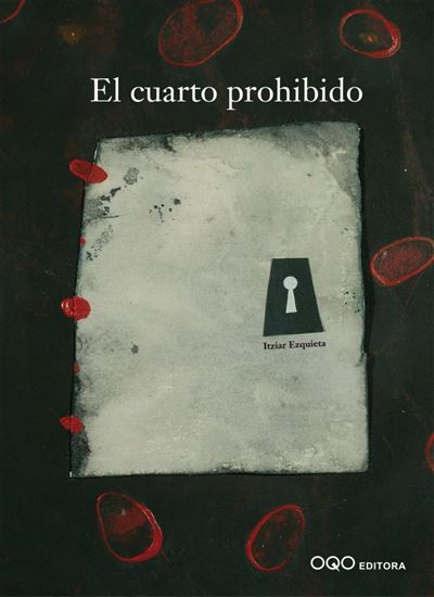 Oqo Editora El Cuarto Prohibido
