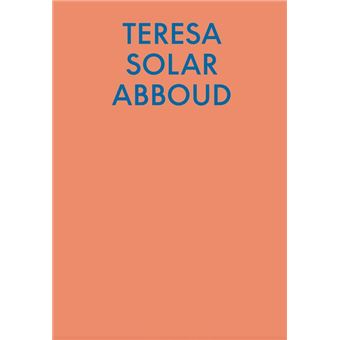 Teresa Solar Abboud - 1