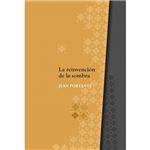 La reinvencion de la sombra