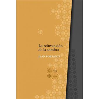 La reinvencion de la sombra