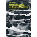 Mi autobiografia de Carson Mccullers