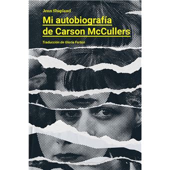 Mi autobiografia de Carson Mccullers
