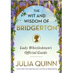 The Wit and Wisdom of Bridgerton