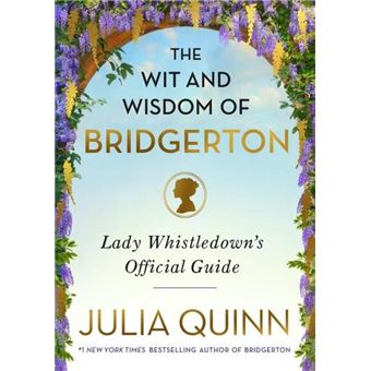 The Wit and Wisdom of Bridgerton