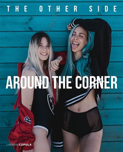 Libro Around The corner other side tapa dura paula baena y giovanna bravar hobbies