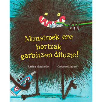 Munstroek ere hortzak garbitzen dit