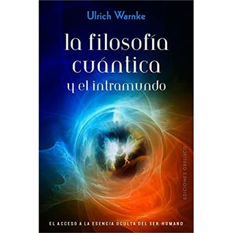 La filosofía cuántica y el intramundo