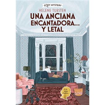 Una Anciana Encantadora Y Letal