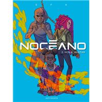 Noceano 2. Hola, Avatar