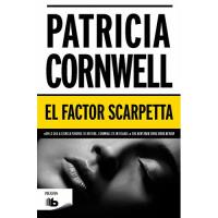 El Factor Scarpetta (Doctora Kay Scarpetta 17)