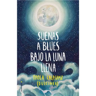 Suenas a blues bajo la luna llena (Bilogía Luna 1) - 1