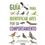 Guía para identificar aves por su comportamiento