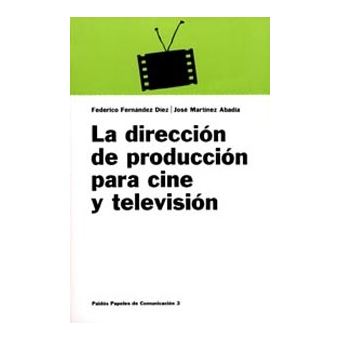 Dirección de producción para cine y televisión