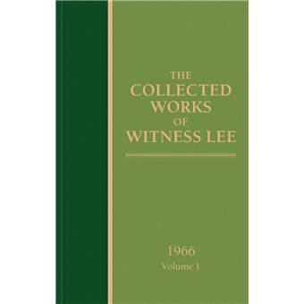The Collected Works of Witness Lee, 1966, volume 1 - 1
