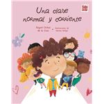 Una Clase Normal Y Corriente