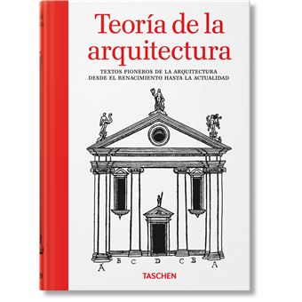 Teoría de la arquitectura. Textos pioneros de la arquitectur