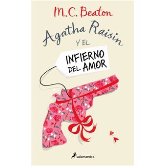 Agatha Raisin y el infierno del amor (Agatha Raisin 11)