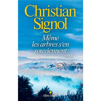 Meme les arbres s'en souviennent