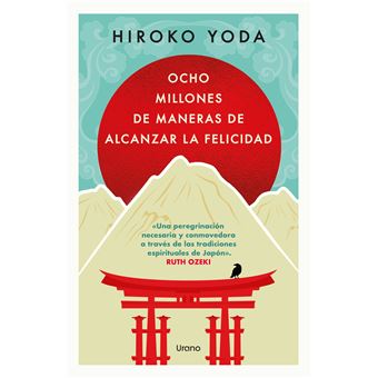 Ocho millones de maneras de alcanzar la felicidad