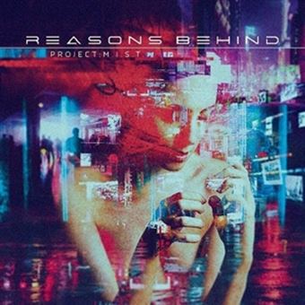 Reasons Behind - 1