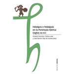 Hidalgos e hidalguía en la Península Ibérica Siglos XII-XV