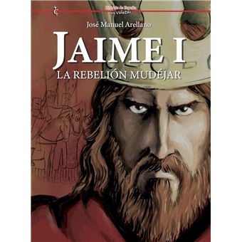 Jaime Y La Rebelion Mudejar