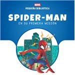 Pequeña Biblioteca Disney. Spider-Man en su primera misión